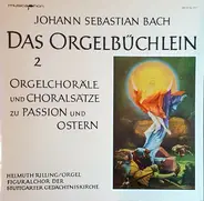 Johann Sebastian Bach - Das Orgelbüchlein 2
