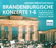 Bach (Harnoncourt) - Brandenburgische Konzerte 1-6