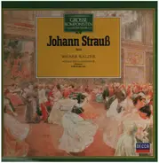 Johann Strauss - Wiener Walzer