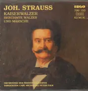 Johann Strauss - Kaiserwalzer