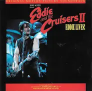 John Cafferty And The Beaver Brown Band - Eddie And The Cruisers II: Eddie Lives! (Original Motion Picture Soundtrack)