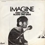 John Lennon / The Plastic Ono Band With The Flux Fiddlers - Imagine
