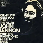John Lennon - Whatever Gets You Thru' The Night