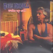John Mayall - Wake Up Call