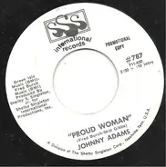 Johnny Adams - Proud Woman / Proud Woman