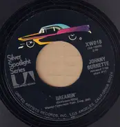 Johnny Burnette - Dreamin' / Little Boy Sad