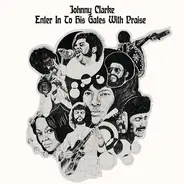 Johnny Clarke - Enter Into His Gates With Praise