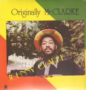 Johnny Clarke - Originally Mr. Clarke