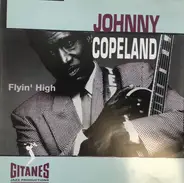 Johnny Copeland - Flying High