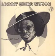 Johnny Guitar Watson - Gangster Of Love