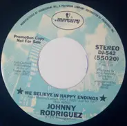 Johnny Rodriguez - We Believe In Happy Endings