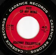 Johnny Tillotson - Out Of My Mind / Empty Feelin'