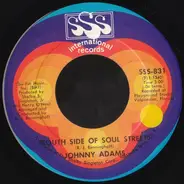 Johnny Adams - South Side Of Soul Street / Something Worth Leaving