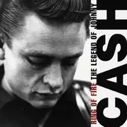 Johnny Cash - Ring Of Fire - The Legend Of Johnny Cash
