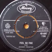 Johnny Preston - Feel So Fine