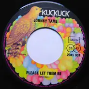 Johnny Tame - Honey Honey / Please Let Them Be