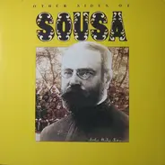 John Philip Sousa, Antonin Kubalek - Other Sides Of Sousa