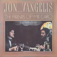Jon & Vangelis - The Friends Of Mr Cairo