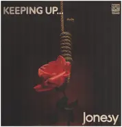 Jonesy - Keeping Up...