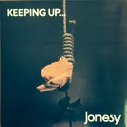 Jonesy - Keeping Up...
