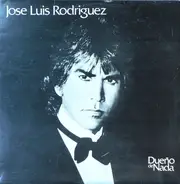 José Luis Rodríguez - Dueno de Nada