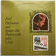 Liszt - Josef Hofmann And Ignace Jan Paderewski Play Lizst