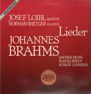 Josef Loibl, Norman Shetler - Lieder von Johannes Brahms