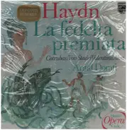 Joseph Haydn , Antal Dorati , Ileana Cotrubas , Frederica von Stade , Lucia Valentini Terrani , Lui - La Fedelta Premiata
