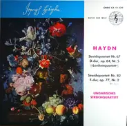 Joseph Haydn / The Hungarian Quartet - Streichquartett Nr. 67 D-Dur, Op. 64, Nr. 5 ('Lerchenquartett') / Streichquartett Nr. 82 F-Dur, Op.