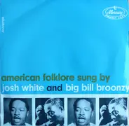 Josh White And Big Bill Broonzy - American Folklore Sung By