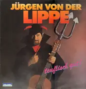 Jürgen von der Lippe - Teuflisch gut