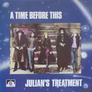 Julian's Treatment - A Time Before This