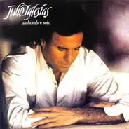 Julio Iglesias - Un Hombre Solo