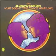 Junior Walker & The All Stars - What Does It Take To Win Your Love