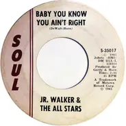 Junior Walker & The All Stars - Cleo's Mood / Baby You Know You Ain't Right