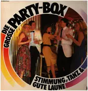 Jupp Schmitz / Ernst Neger / Margit Sponheimer a.o. - Die Grosse Party-Box