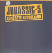 Jurassic 5 - Concrete Schoolyard
