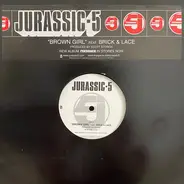 Jurassic 5 Feat. Brick & Lace - Brown Girl