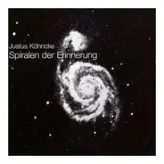 Justus Köhncke - Spiralen der Erinnerung
