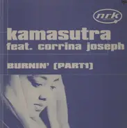 Kamasutra Feat. Corrina Joseph - Burnin' (Part1)