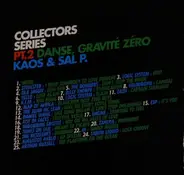 Kaos & Salvatore Principato - Collectors Series Pt.2 (Danse, Gravité Zéro)