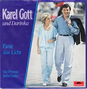Karel Gott Und Darina Rolincová - Fang das Licht