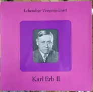 Karl Erb - Karl Erb II