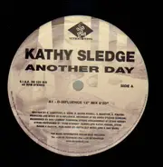 Kathy Sledge - Another Day (D-Influence Mixes)
