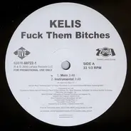 Kelis - Fuck Them Bitches