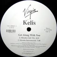 Kelis - Get Along With You