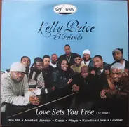 Kelly Price - Love Sets You Free
