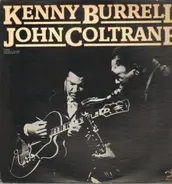 Kenny Burrell / John Coltrane - Kenny Burrell/John Coltrane