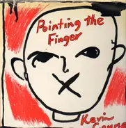 Kevin Coyne - Pointing the Finger