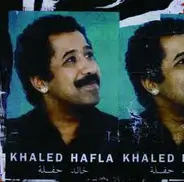 Khaled - Hafla